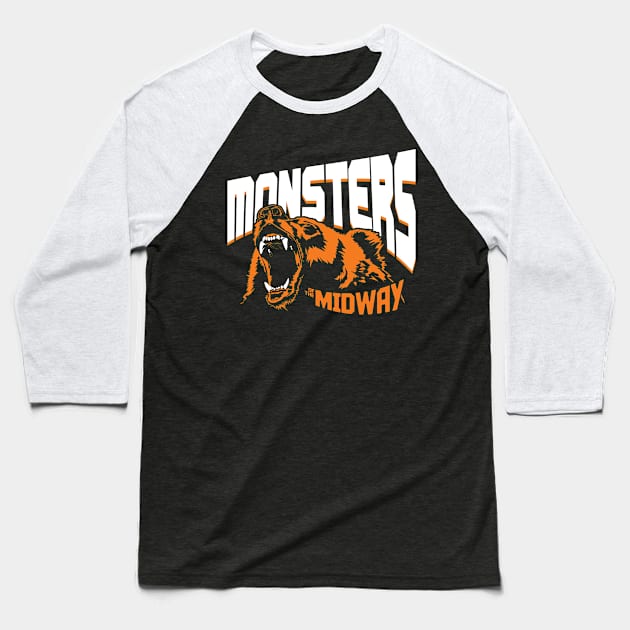 Monsters of the Midway Baseball T-Shirt by stayfrostybro